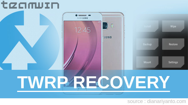 Download TWRP Samsung Galaxy C7 Anti Gagal