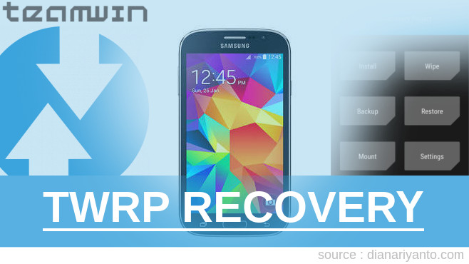 Pasang TWRP Samsung Galaxy Grand Neo Plus Berhasil 100%