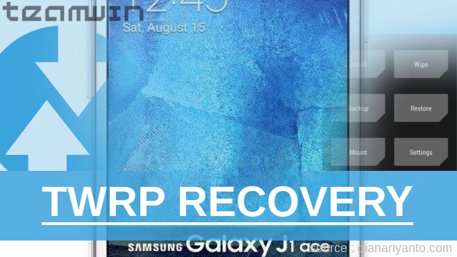 Download TWRP Samsung Galaxy J1 Ace SM-J110 Anti Gagal