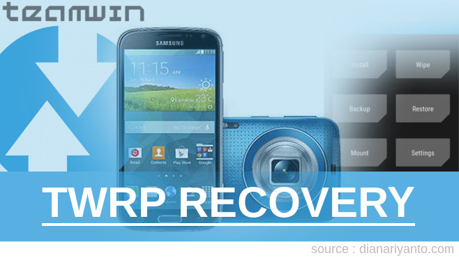 Pasang TWRP Samsung Galaxy K Zoom Tested