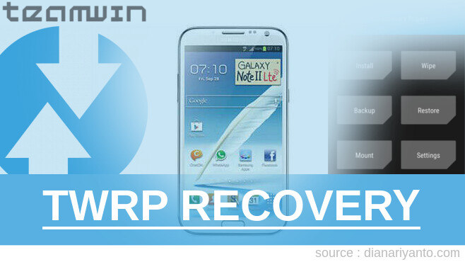 TWRP Samsung Galaxy Note 2 LTE N7105 Tanpa Unlock Bootloader