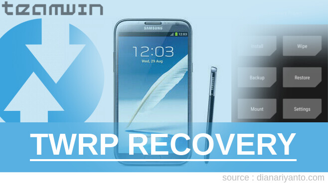 Download TWRP Samsung Galaxy Note 2 N7100 Tested