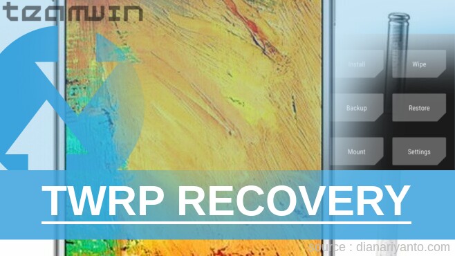 Install TWRP Samsung Galaxy Note 3 LTE N9005 Paling Simpel