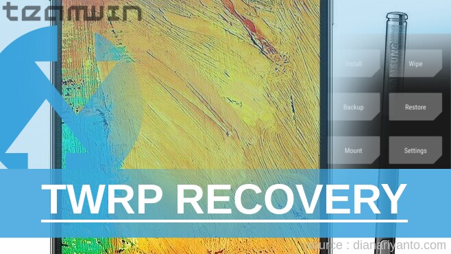 Pasang TWRP Samsung Galaxy Note 3 Neo N7505 (LTE) Paling Simpel