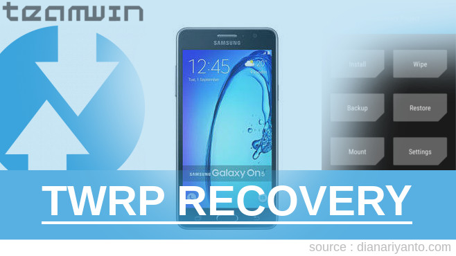 Download TWRP Samsung Galaxy On5 Paling Simpel