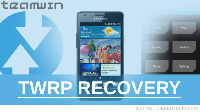 TWRP Samsung Galaxy S2 i9100 Tanpa Komputer