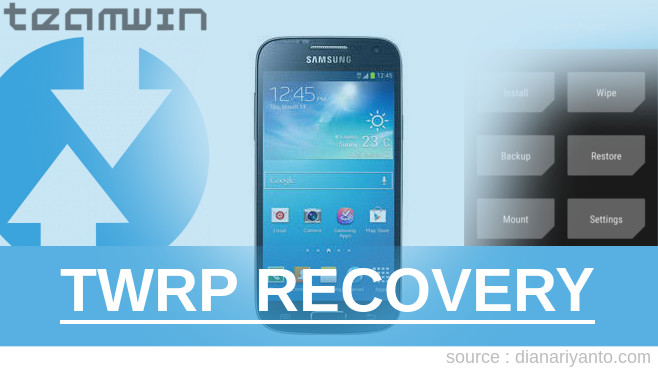 Cara Install TWRP Samsung Galaxy S4 Mini I9190 Tanpa Unlock Bootloader