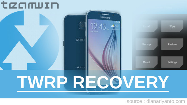 Cara Pasang TWRP Samsung Galaxy S6 64GB Beta