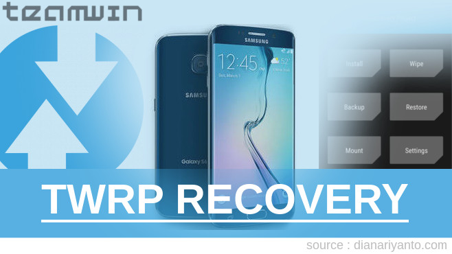 Install TWRP Samsung Galaxy S6 edge 64GB Paling Simpel